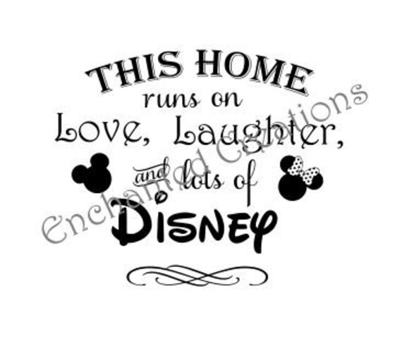 Svg File This Home Runs On Love Laughter Disney Etsy