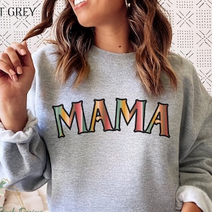 Mama Sweatshirt, Gift for Mother, Sweater Mama Shirt, New MOM, Mama, Mimi, Granny, Long Sleeve Shirt, Mama Gift,Mother&#39;s Day, Baby Shower
