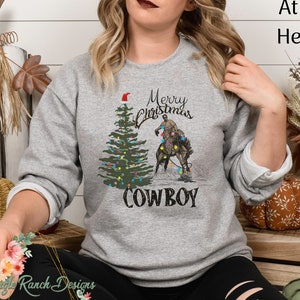 Cowboy Christmas Sweater, Rocking Around The Christmas Tree, Bronc Rider, Merry Christmas Cowboy Sweater, Ranchy Sweatshirt, Cowboy Shirt
