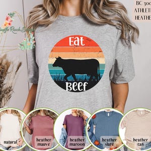 Eat beef T-shirt, western cowboy tee, rodeo t-shirt, western tee, cattle tee, Ranch shirt, Texas cattle ranch, Eat American Beef, USA Beef