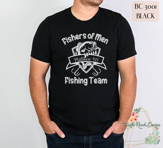 Fishing Shirt, Christian Unisex Fishing Shirt,mens Christian Gifts, Fishing  Team Tshirt, Fishing Shirt, Father's Gift, Fisher of Men Shirt -  Canada