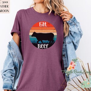 Eat beef T-shirt, western cowboy tee, rodeo t-shirt, western tee, cattle tee, Ranch shirt, Texas cattle ranch, Eat American Beef, USA Beef Heather Maroon