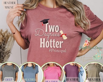 Personalized Graduation tee, DONE, One Degree Hotter Shirt, Graduation T-Shirts, Graduation 2023 Shirt, Trend Graduation Tee, Seniors Season