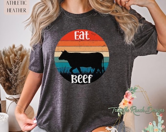 Eat beef T-shirt, western cowboy tee, Rancher t-shirt, Thank a Farmer, cattle Ranch shirt, Texas cattle ranch, Eat American Beef, USA Beef