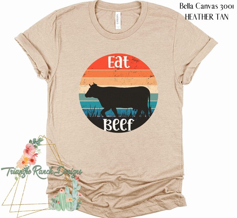 Eat beef T-shirt, western cowboy tee, rodeo t-shirt, western tee, cattle tee, Ranch shirt, Texas cattle ranch, Eat American Beef, USA Beef Heather Tan