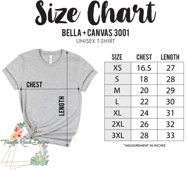 May include: Size chart for Bella + Canvas 3001 unisex t-shirts. The chart shows chest and length measurements in inches for sizes XS to 3XL.