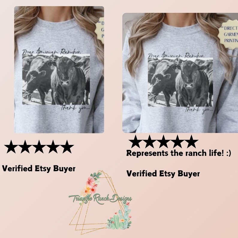 May include: A gray sweatshirt with a black and white image of cattle and the text "Dear American Rancher. Thank you." printed on the front.