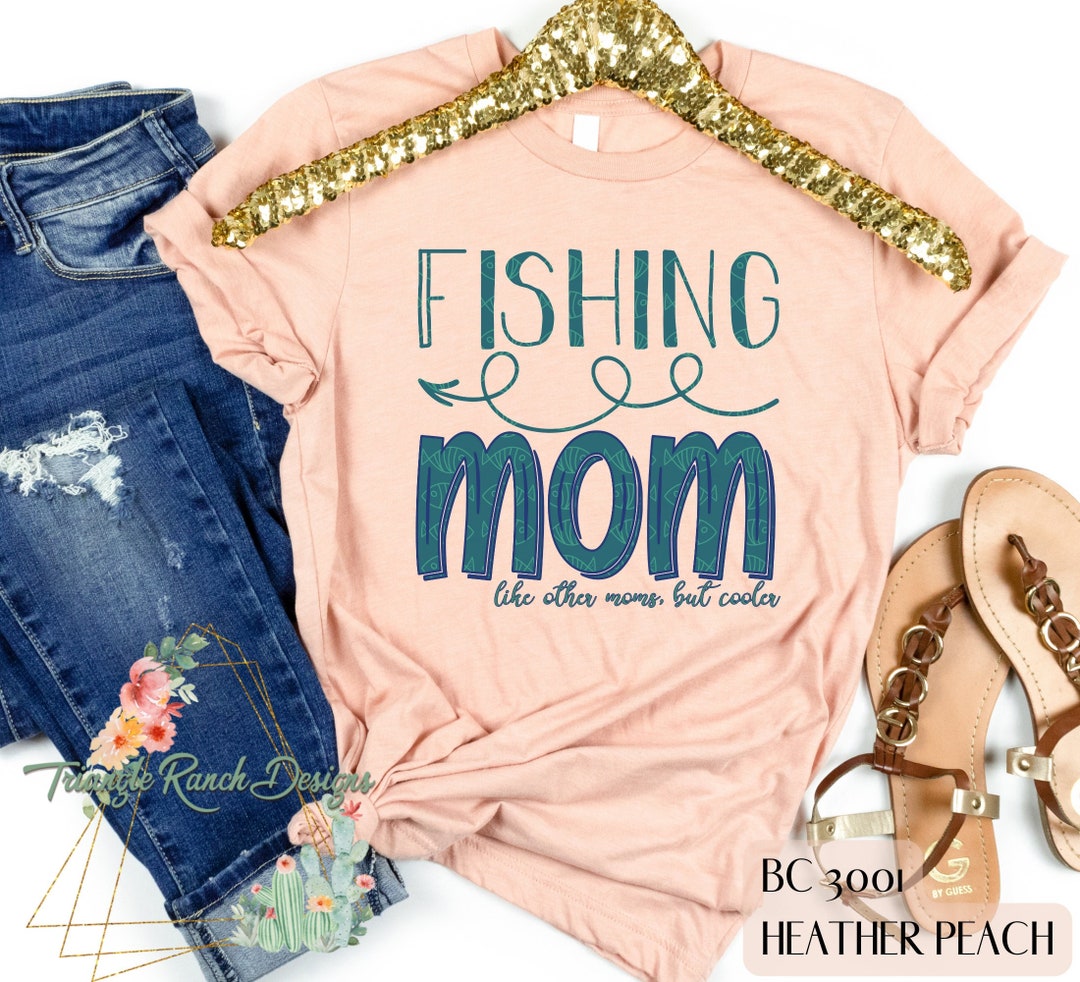Fishing MOM Graphic Tshirt. Mom Shirt, Fishing Shirt Gift for Mom, Mother's Day Fishing Tee