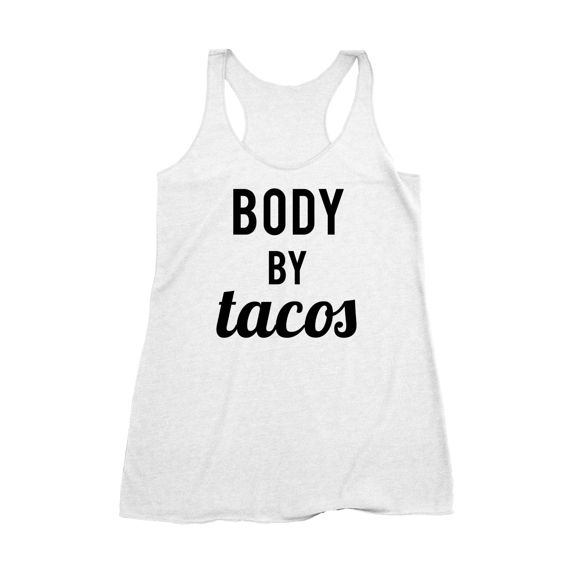 Body by TACOS Funny Food Womens Racerback Tank Top Eco | Etsy