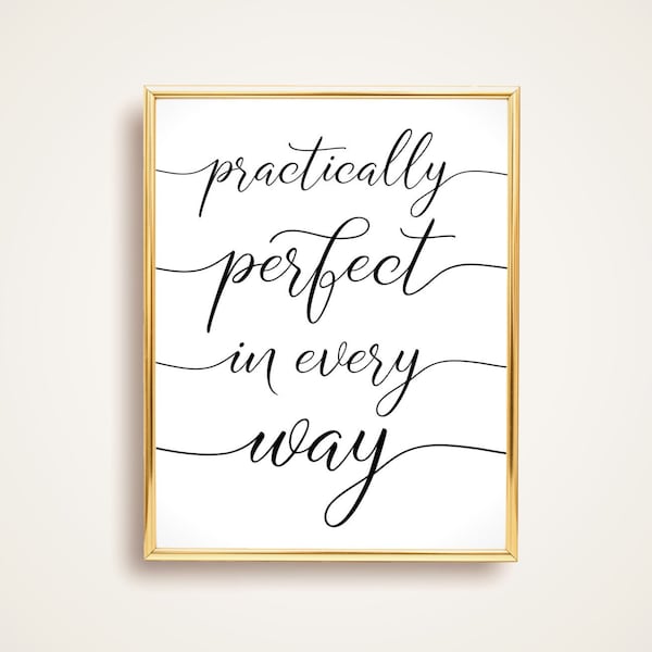 Mary Poppins Practically Perfect in Every Way  INSTANT DOWNLOAD Wall Art Print