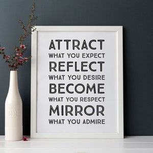 Attract What You Expect. Reflect What You Desire. Become What You Respect. Mirror ... INSTANT DOWNLOAD Wall Art Print Poster 8 x 10