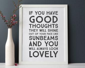 Roald Dahl  If you have good thoughts they will shine out of your face like sunbeams  and .... INSTANT DOWNLOAD Wall Art Print 8 x 10 inch