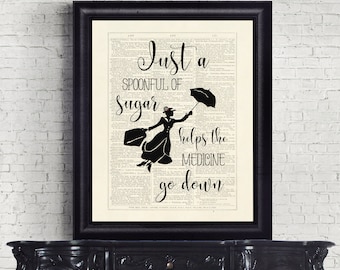 Mary Poppins Just A Spoonful Of Sugar Helps The Medicine Go Down Dictionary Page INSTANT DOWNLOAD Wall Art Print