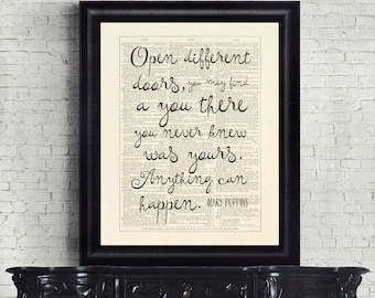 Mary Poppins Open Different Doors, You May Find A You There You Never Knew Was Yours. Anything Can Happen. INSTANT DOWNLOAD Print Poster