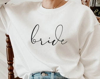 Bride Sweatshirt, Bride Shirt, Bride Sweatshirts, Bride To Be Sweatshirts, Team Bride Shirts, Bride Crewneck Sweatshirt, Minamalist Bride