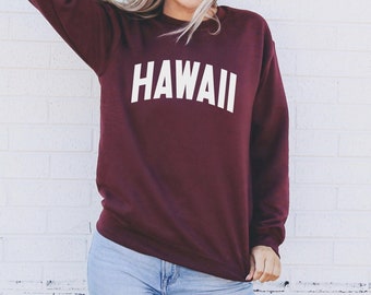 Hawai'i Sweatshirt, Hawaii Sweater, Hawaii University Sweatshirt, Hawaii Shirt, Hawaii Crewneck