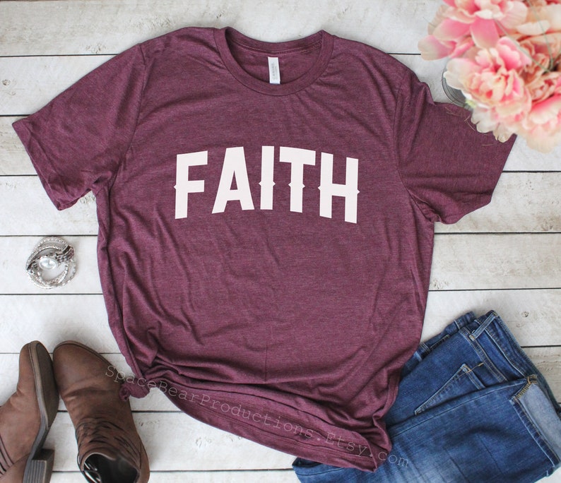 Faith T Shirt Christian Shirt Christian Sweatshirt Faith Shirt Christian Tee Shirt image 3