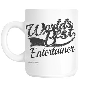 Entertainer World&#39;s Best Novelty Gift Mug
