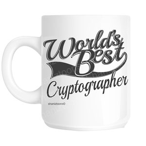 Cryptographer World&#39;s Best Novelty Gift Mug shan1060