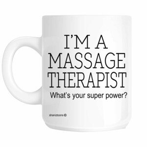 Massage Therapist Funny Gift Mug shan635