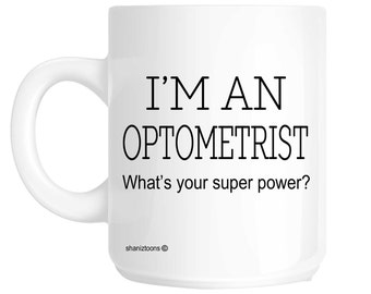 Optometrist Funny Gift Mug shan401