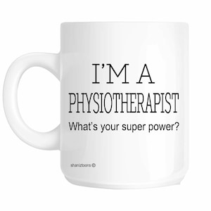 Physiotherapist Funny Gift Mug shan411