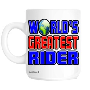 World&#39;s Greatest Rider Racing Motorbike Biker Horse Riding Gift Mug shan496