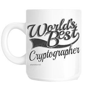 Cryptographer World&#39;s Best Novelty Gift Mug