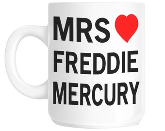 Freddie Mercury Mrs Novelty Gift Mug SHAN175