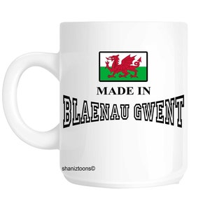 Made Born In Blaenau Gwent Birthday Gift Mug shan451