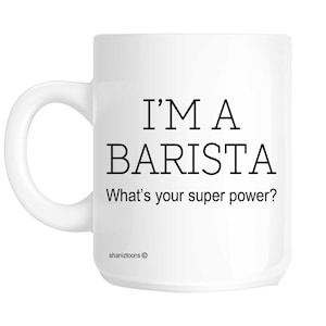 Barista Funny Gift Mug shan323