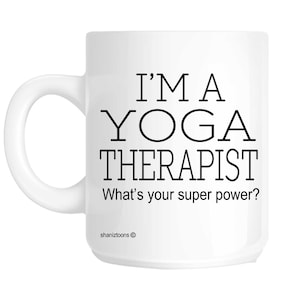 Yoga therapist funny gift mug shan276