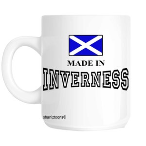 Made Born In Inverness Birthday Gift Mug shan459