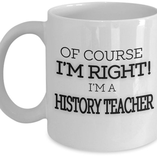 I'm A History Teacher to Save Time Lets Just Assume Etsy