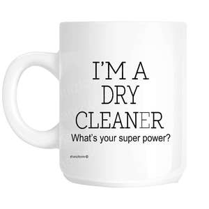 Dry Cleaner Gift Mug shan1156