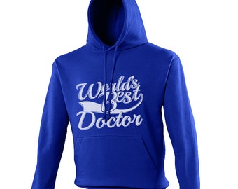 World's Best Doctor Gift Adults Mens Ladies Womens Royal Blue Unisex Hoodie