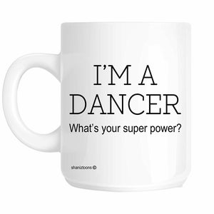 Dancer Funny Gift Mug shan358