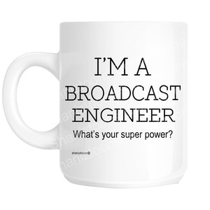 Broadcast Engineer Funny Gift Mug shan1112