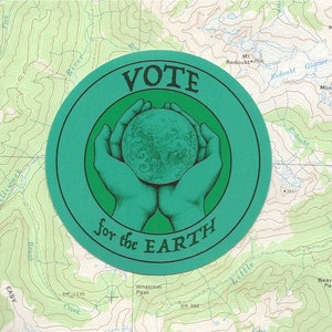 VOTE for the EARTH circular sticker