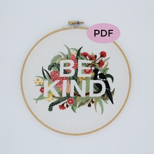 Be Kind Embroidery Pattern, PDF Digital Download, Digital Download, Floral Embroidery, Australian Natives, Thread Folk, Lauren Merrick image 1