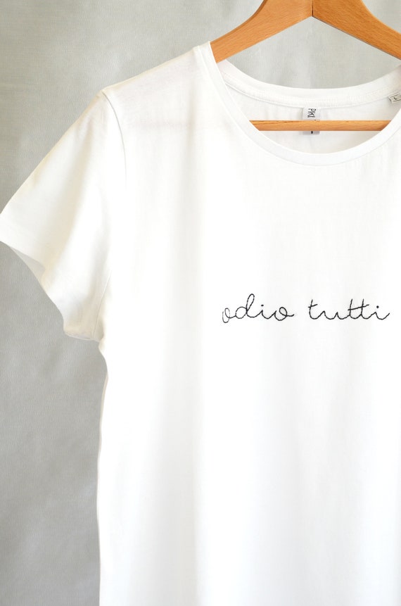 100% Organic Cotton T-shirt With Embroidered i Hate Everyone Writing - Etsy