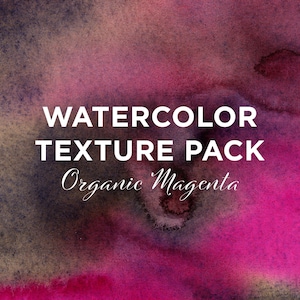 Könnte beinhalten: Abstraktes Aquarell-Texturpaket mit einem Farbschema aus Magenta und Dunkelgrau. Die Worte "WATERCOLOR TEXTURE PACK" stehen in weißen Blockbuchstaben, mit "Organic Magenta" in Schreibschrift.
