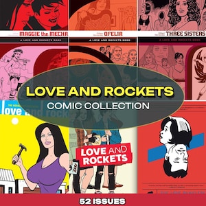 Love and Rockets Comic Books Collection | Digital Download of Issues + Novels + TPBs + Extras | Magazine Comics Book Bundle - 2007 to 2025