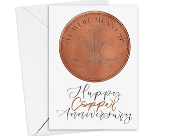 Funny copper anniversary card - 9th anniversary card - we were meant 2p