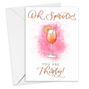 Carte d'anniversaire Aperol Spritz - oh spritz, tu as 30 ans - Carte du 30e anniversaire