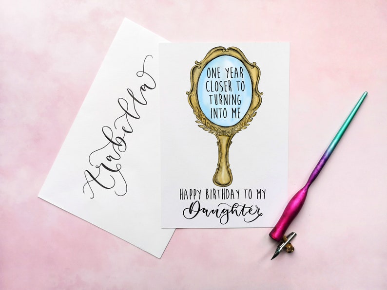Birthday card for daughter one year closer to turning into me happy birthday daughter image 2