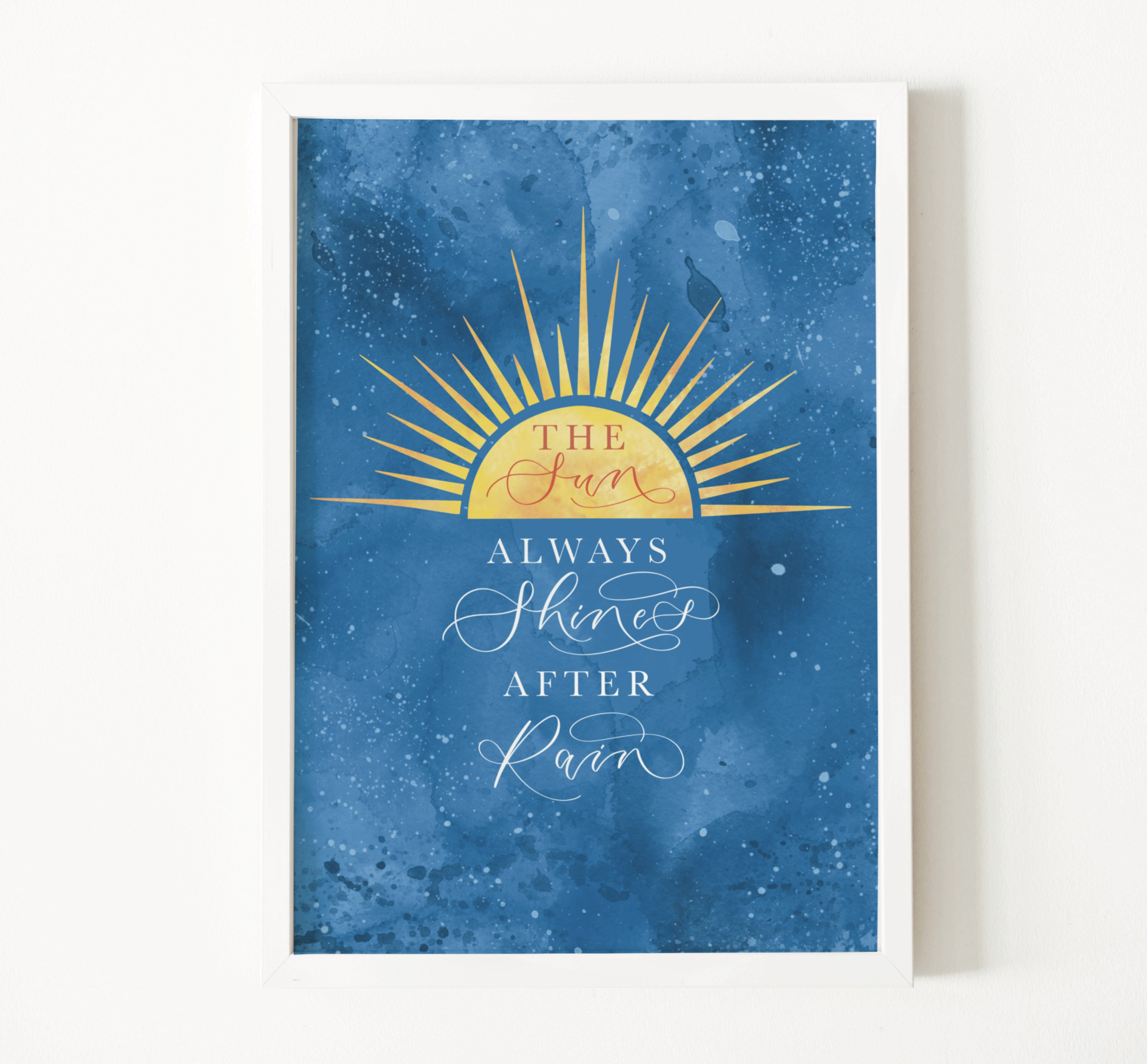 The Sun Always Shines After Rain Print - Inspirational Print - Etsy