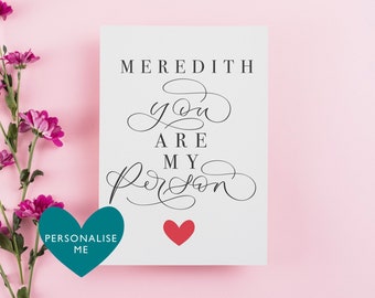 You are my person- Valentine’s Day card - galentine’s day card