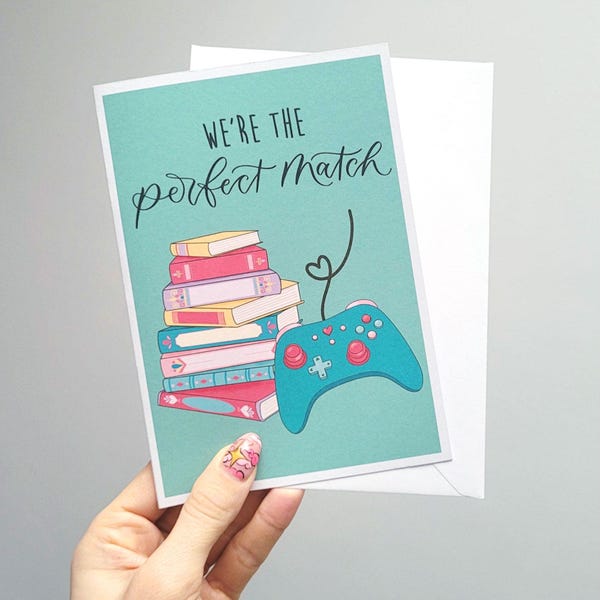 Anniversary card: we’re the perfect match. Book girl and gamer boy. Gaming and reading card