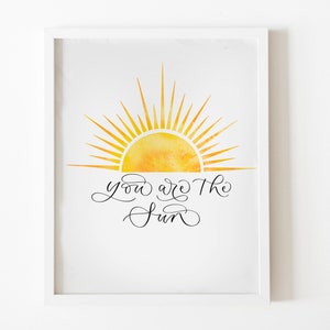 You are the sun print image 1